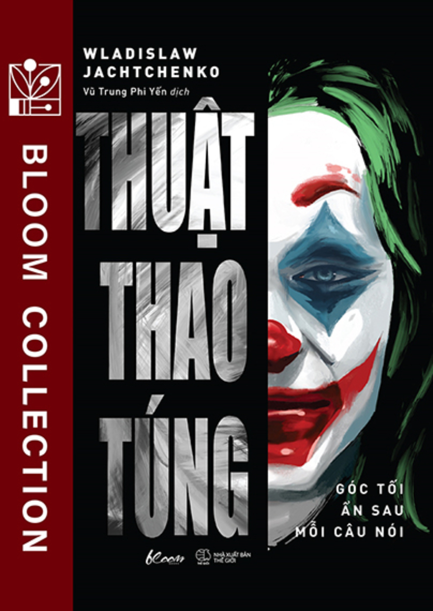 Thuật Thao Túng - Góc Tối Ẩn Sau Mỗi Câu Nói_AZ