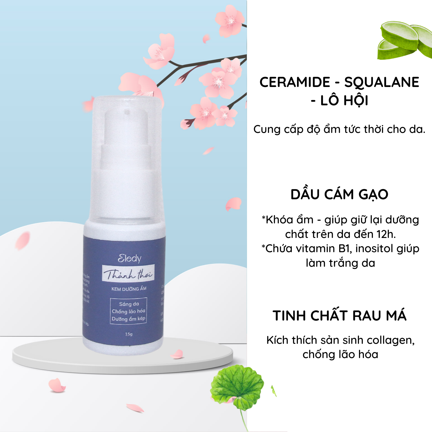 Kem dưỡng ẩm Thảnh Thơi ELEDY - dưỡng ẩm sáng da, ngăn ngừa mụn dành cho da khô và da thường 15g