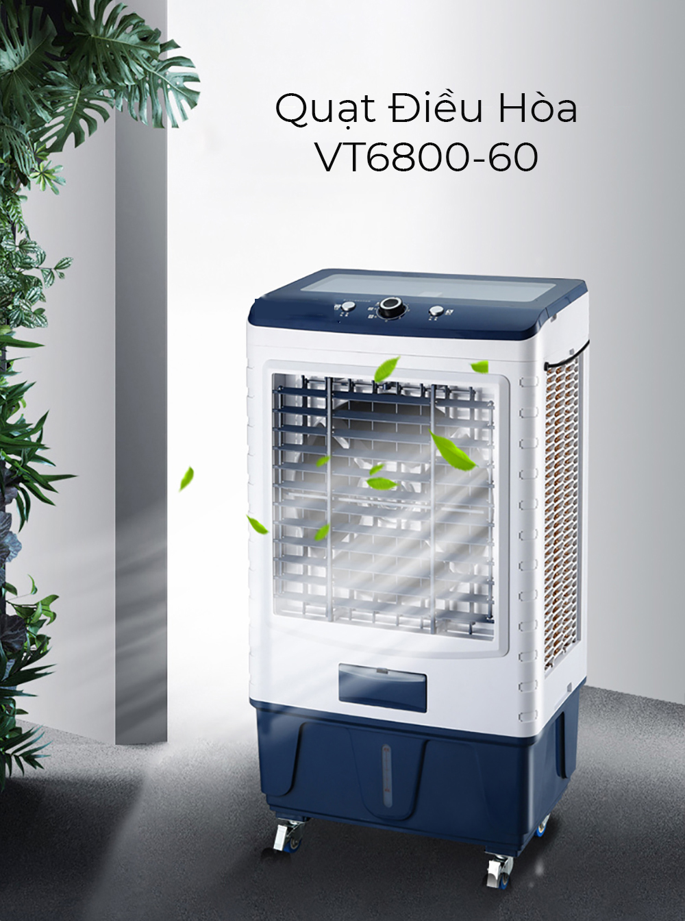 Quạt Điều Hòa Hơi Nước VT6800-60 Máy Làm Mát Bằng Hơi Nước Không Khí, Tiết Kiệm Điện, Giảm Tiếng Ồn Tốt