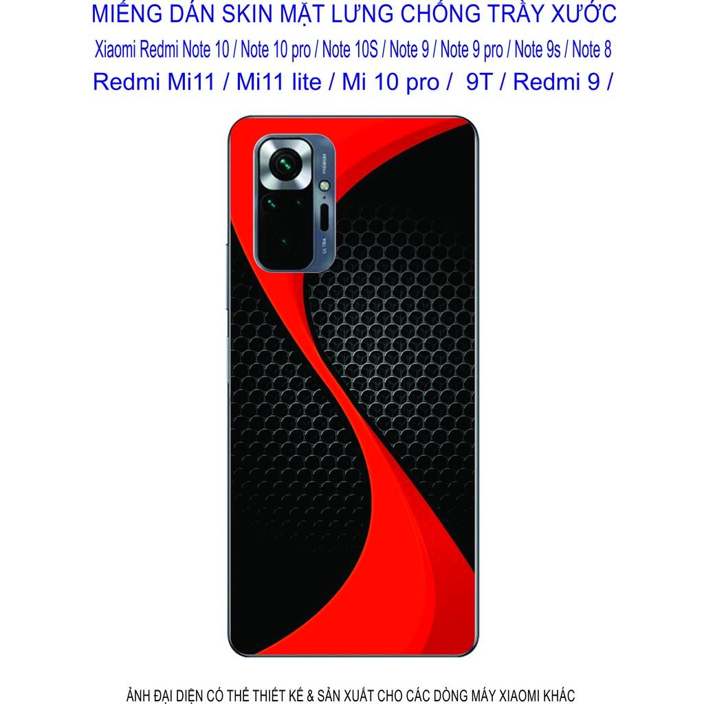 Miếng Dán Skin 3D dành cho Xiaomi Redmi note 10 / note 10pro / note 10s/ note 9/ note 9pro/ note 8/ mi 11/ mi 11lite/ mi 10pro/ 9