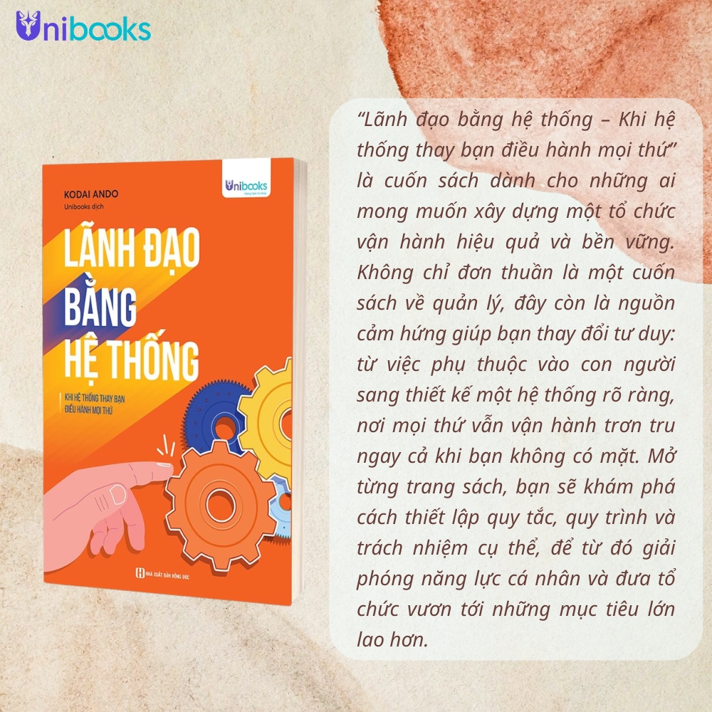 Sách - Lãnh đạo bằng hệ thống - Khi hệ thống thay bạn điều hành mọi thứ