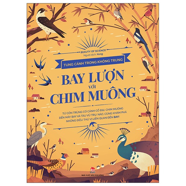 Combo 3 cuốn TUNG CÁNH TRONG KHÔNG TRUNG (Cất cánh cùng côn trùng - Bay lượn với chim muông - Con người chinh phục bầu trời) - Beauty of Science – Keng dịch - NXB Kim Đồng (bìa mềm - in màu toàn bộ)