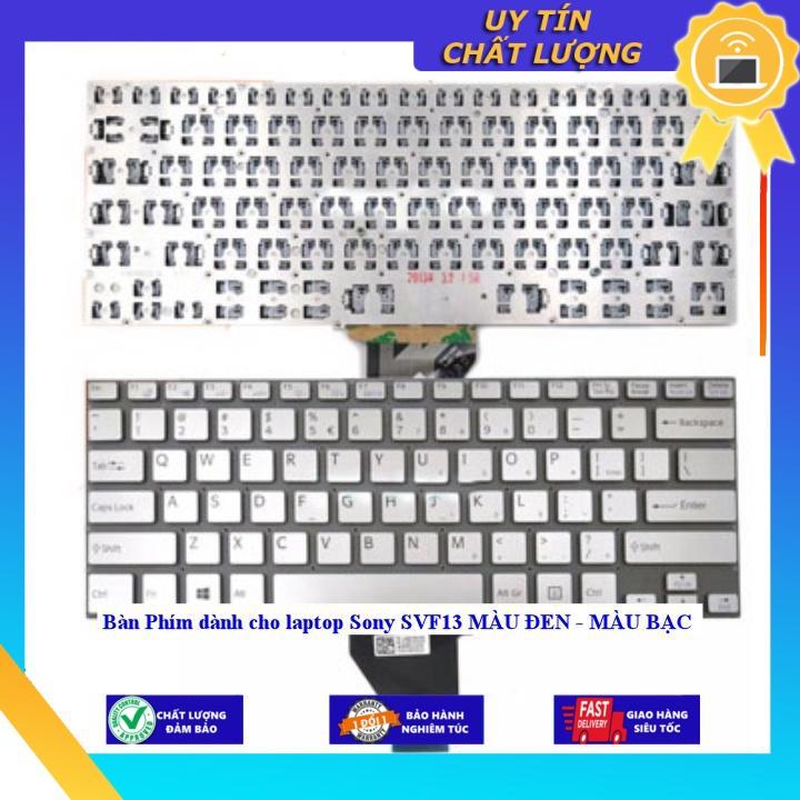 Bàn Phím dùng cho laptop Sony SVF13 MÀU ĐEN - MÀU BẠC - MÀU ĐEN - Hàng Nhập Khẩu New Seal