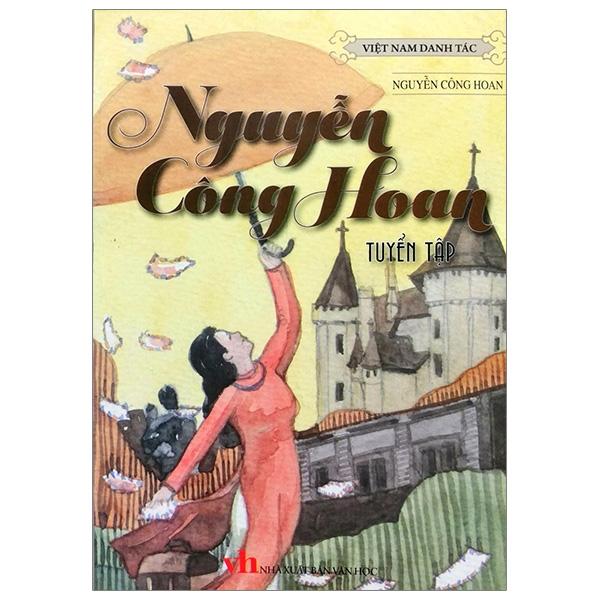 Danh Tác Việt Nam - Nguyễn Công Hoan Tuyển Tập