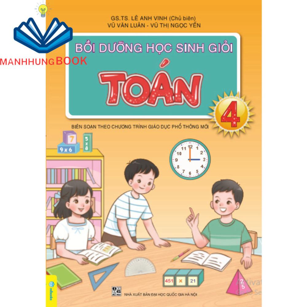 Sách - Bồi Dưỡng Học Sinh Giỏi Toán 4 - Biên soạn theo chương trình GDPT mới.