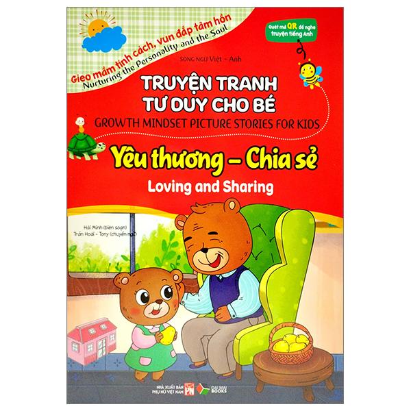 Truyện Tranh Tư Duy Cho Bé - Song Ngữ Việt-Anh - Yêu Thương Và Chia Sẻ