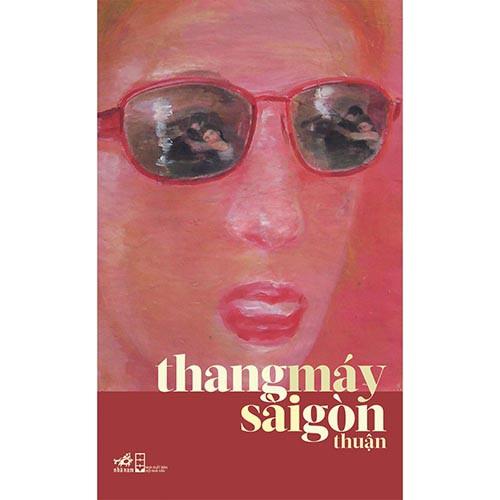 Sách - Thang máy Sài Gòn (tặng kèm bookmark thiết kế)