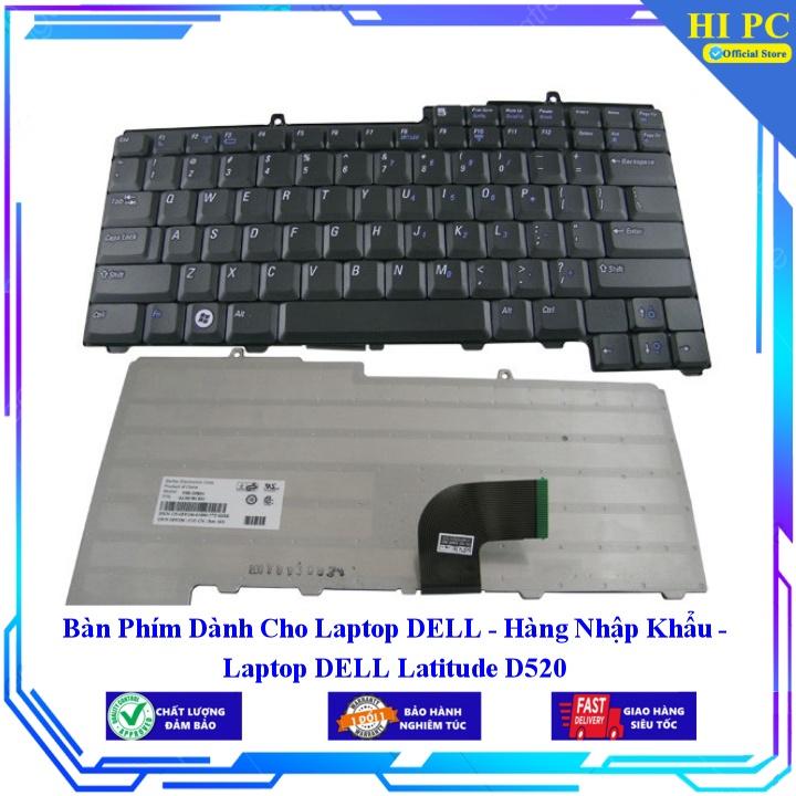 Bàn Phím Dành Cho Laptop DELL D520 - Hàng Nhập Khẩu