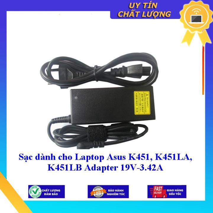 Sạc dùng cho Laptop Asus K451 K451LA K451LB Adapter 19V-3.42A - Hàng Nhập Khẩu New Seal