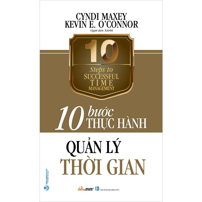 10 Bước Thực Hành - Quản Lý Thời Gian - VL