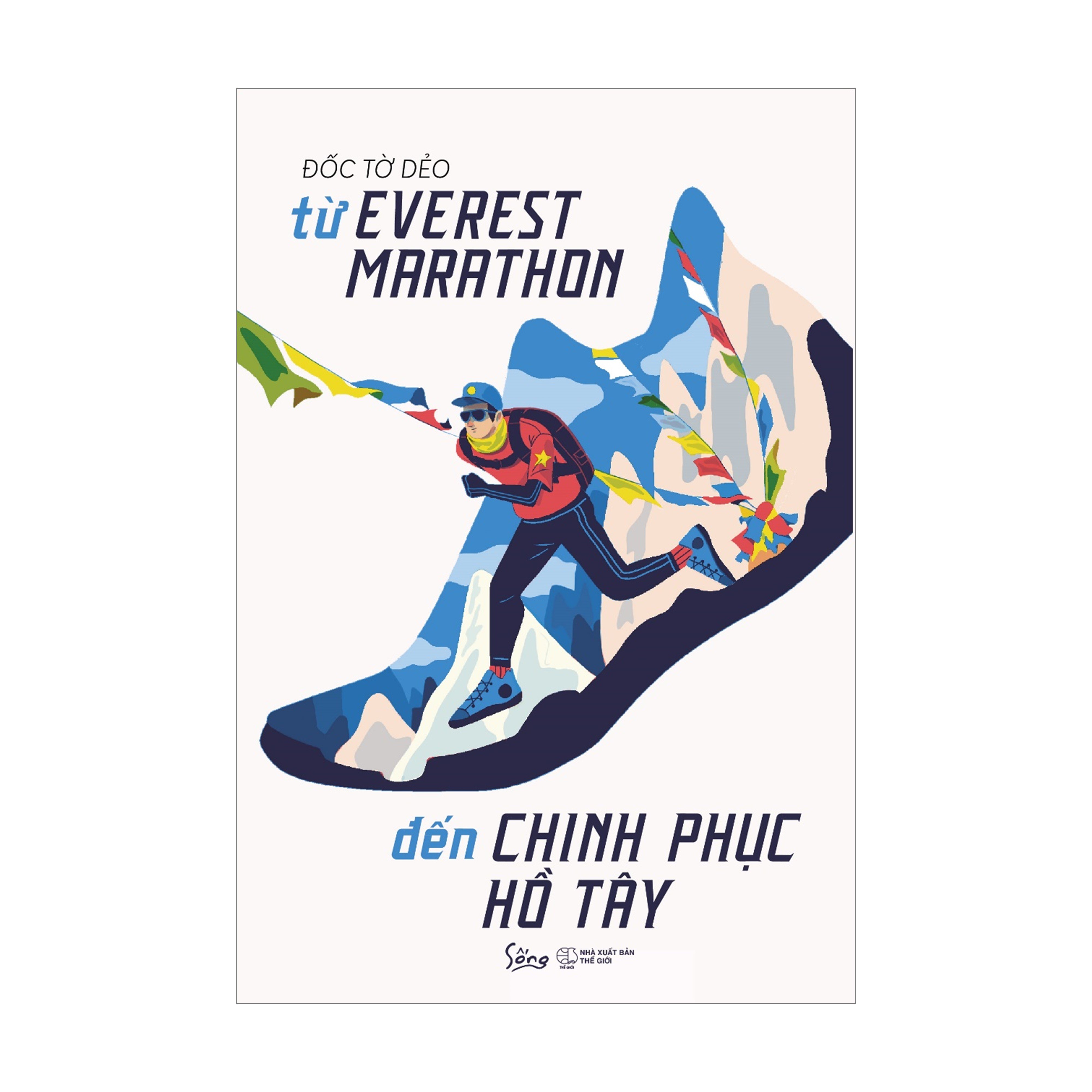 Combo 10% Hạnh Phúc Hơn + Từ Everest Marathon Đến Chinh Phục Hồ Tây