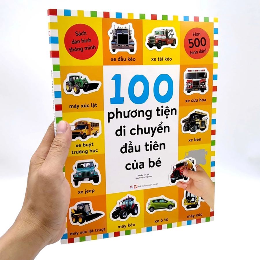 100 Phương Tiện Di Chuyển Đầu Tiên Của Bé - Sách Dán Hình Thông Minh - Hơn 500 Hình Dán