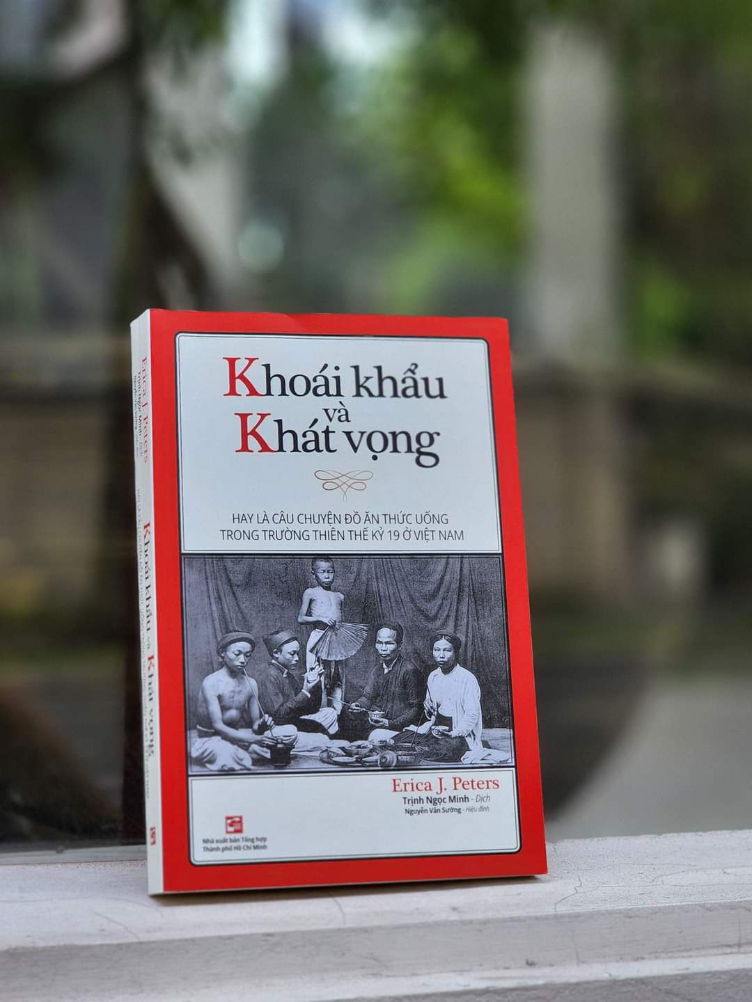 Khoái Khẩu Và Khát Vọng - Erica J.Peters - Trịnh Ngọc Minh dịch - (bìa mềm)