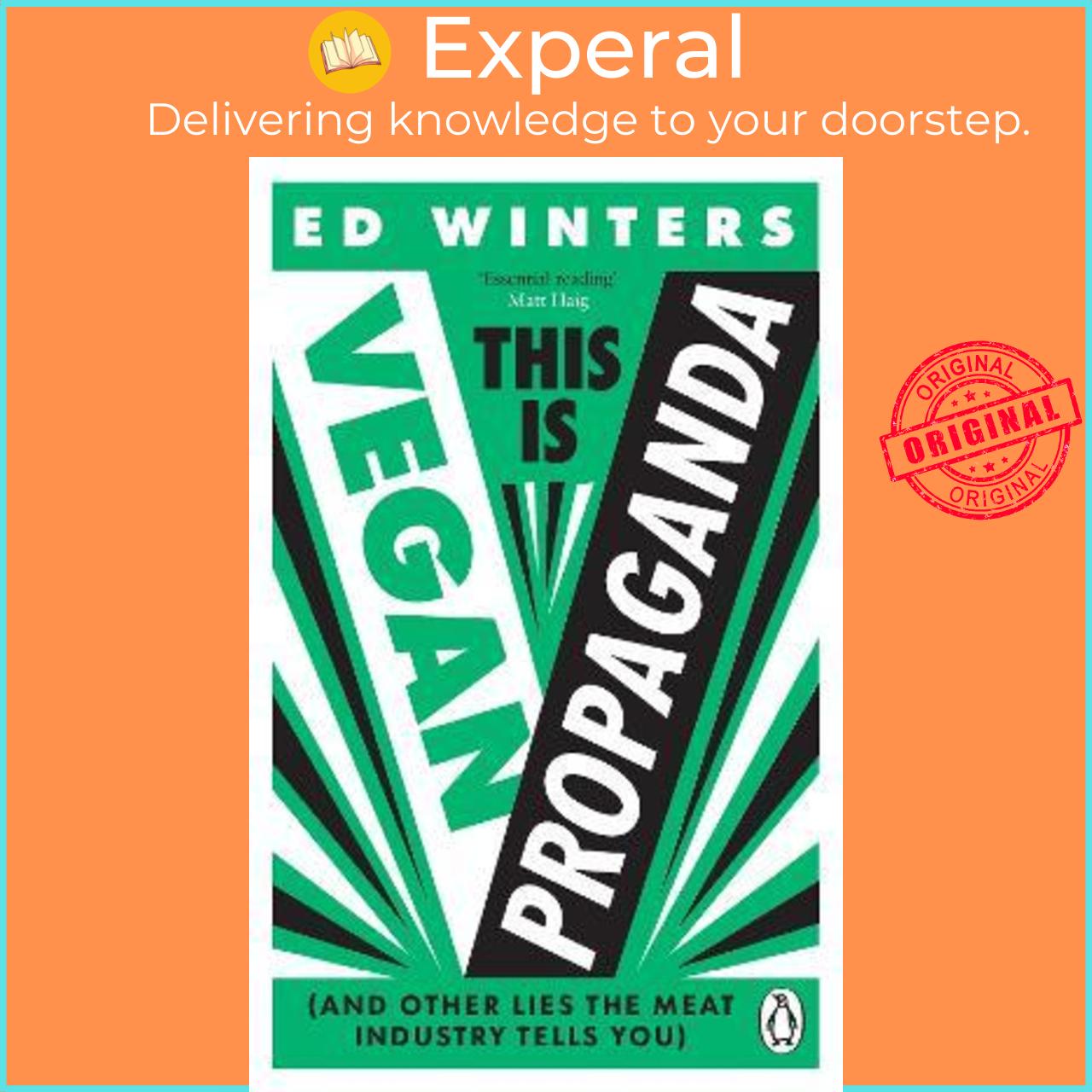 Sách - This Is Vegan Propaganda :  by Ed Winters