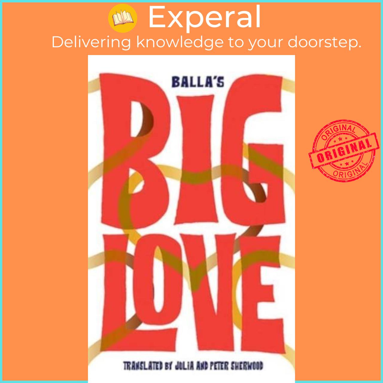 Sách - Big Love by Julia Sherwood (UK edition, paperback)