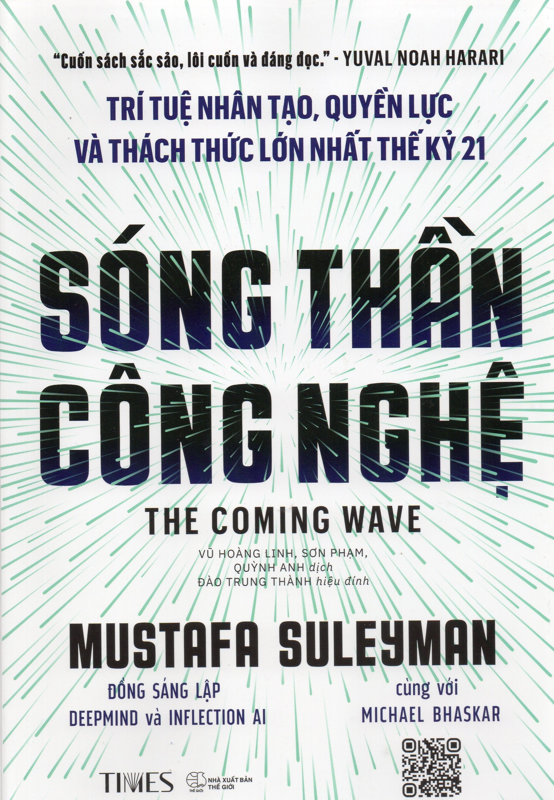 Sóng thần công nghệ (The coming wave) - Trí tuệ nhân tạo, quyền lực và thách thức lớn nhất thế kỷ 21