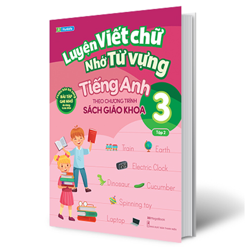 Luyện Viết Chữ Nhớ Từ Vựng Tiếng Anh Theo Chương Trình Sách Giáo Khoa Lớp 3 – Tập 2