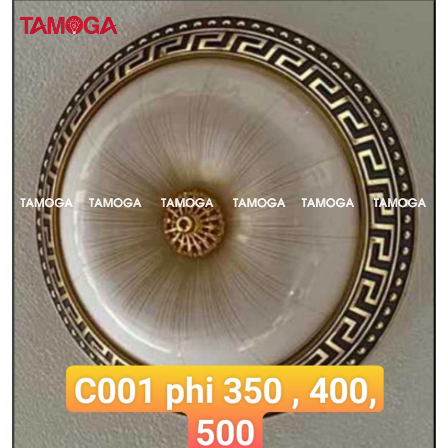 Đèn ốp trần trang trí TAMOGA HILKA C001 phi 350,400,500