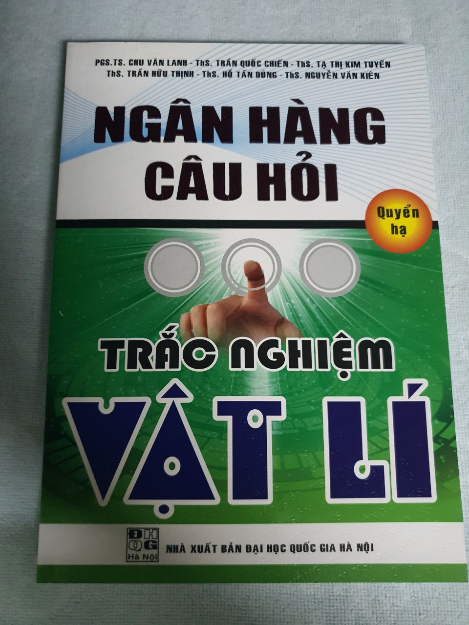 Ngân Hàng Câu Hỏi Trắc Nghiệm Vật Lí (Quyển Hạ)