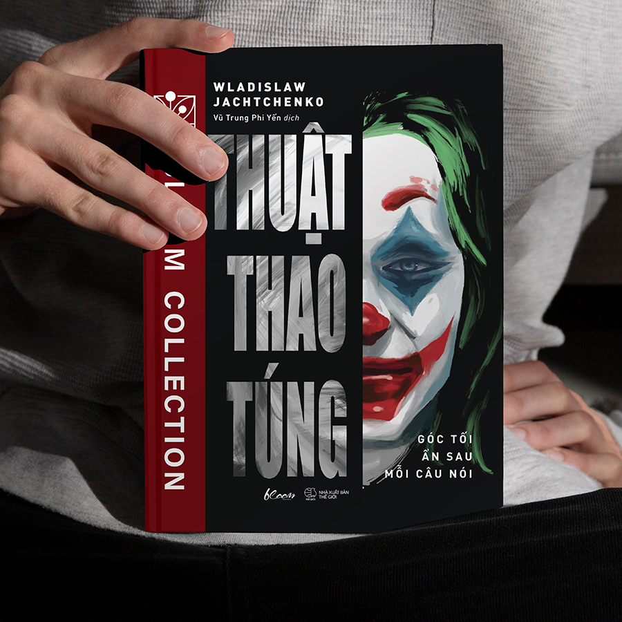 Thuật Thao Túng - Góc Tối Ẩn Sau Mỗi Câu Nói