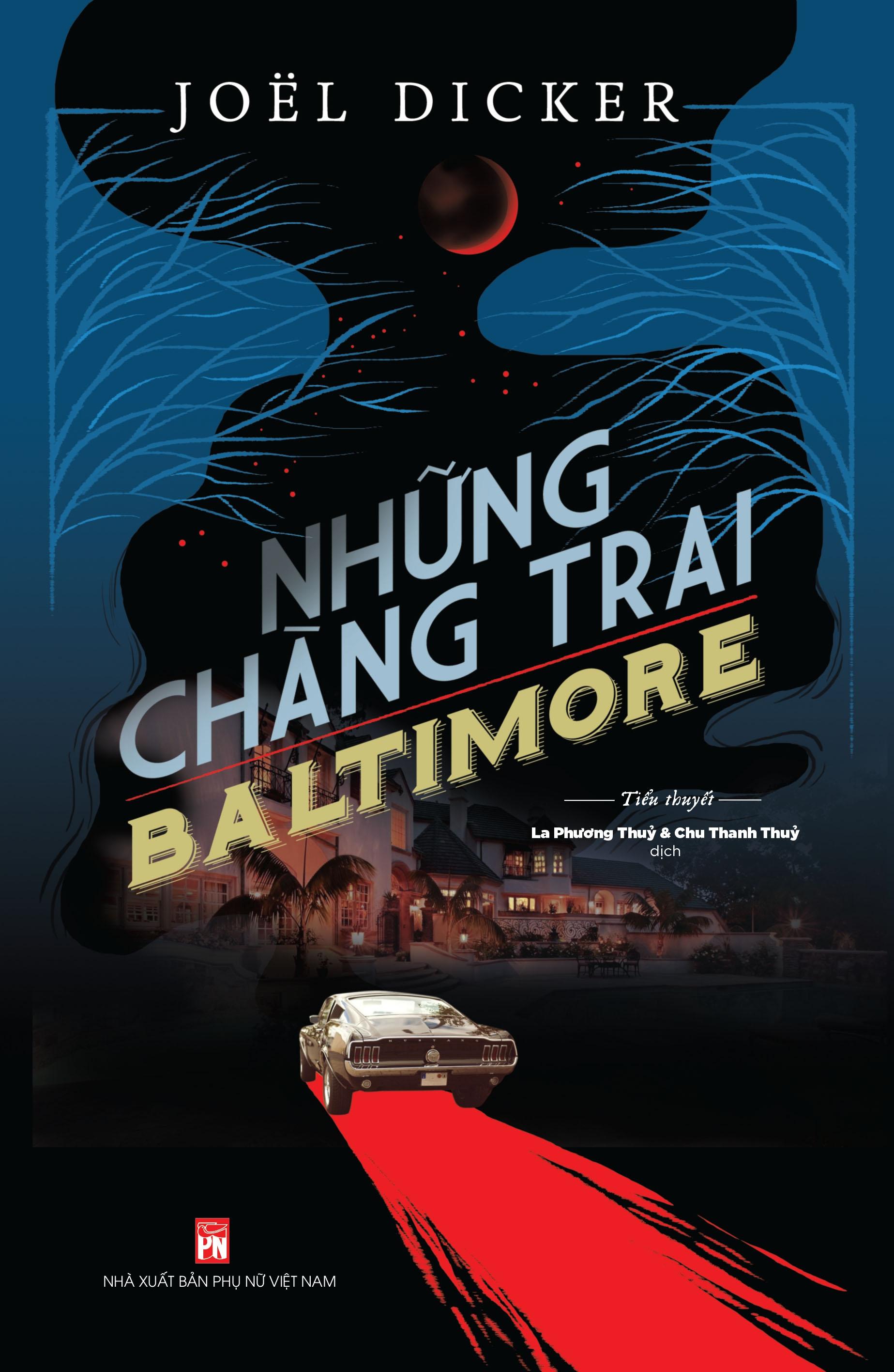 Những Chàng Trai Baltimore - Tiểu Thuyết