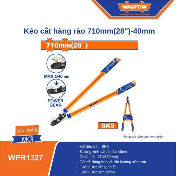 KÉO CẮT HÀNG RÀO 710MM(28")- 40MM WADFOW WPR1327 - HÀNG CHÍNH HÃNG