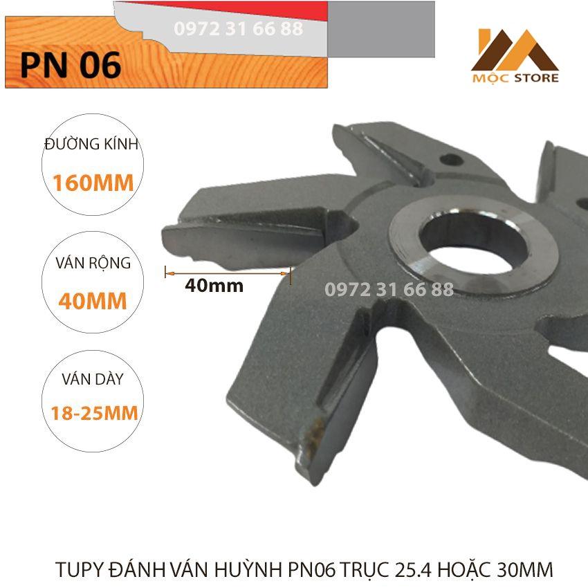 MŨI SOI GỖ - MŨI PHAY GỖ TUPY ĐÁNH VÁN HUỲNH PN06 PHI 160MM TRỤC 25.4 HOẶC 30MM. HÀNG VIỆT NAM CHẤT LƯỢNG CAO