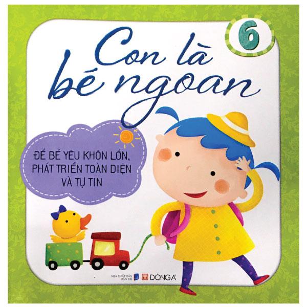 Con Là Bé Ngoan (Tập 6)