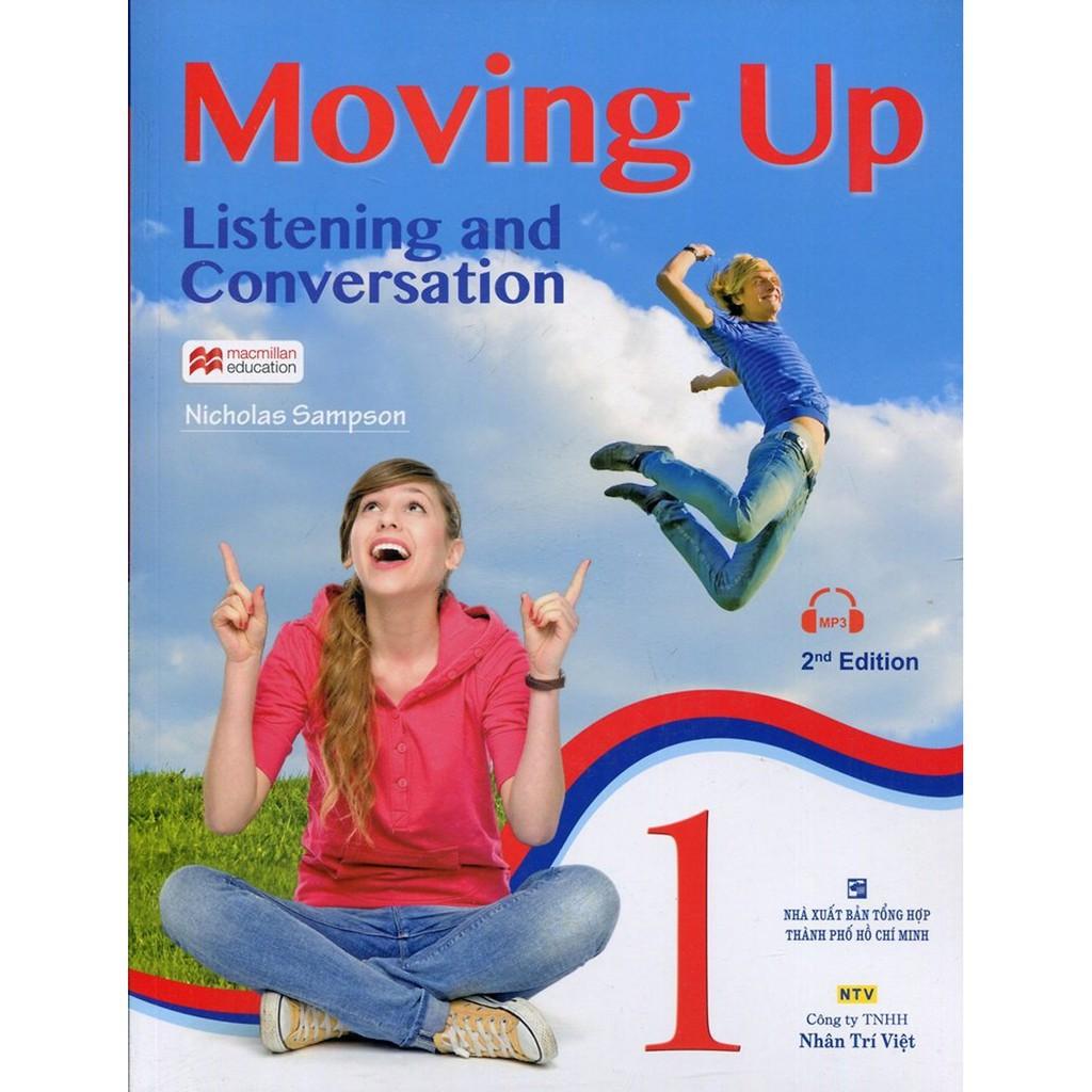 Sách - Moving Up - Listening And Conversation 1 (Kèm CD)