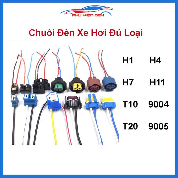 Chuôi đèn xe hơi đủ loại H1/H4/H7/H11/T10/T20/9004/9005/9006 dùng cho đèn demi xi nhan ô tô