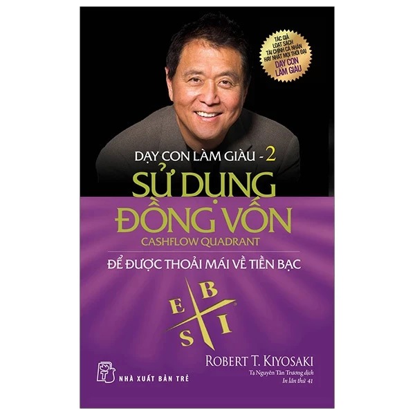 Sách - Dạy con làm giàu - Lời tiên tri của người cha giàu - NXB Trẻ