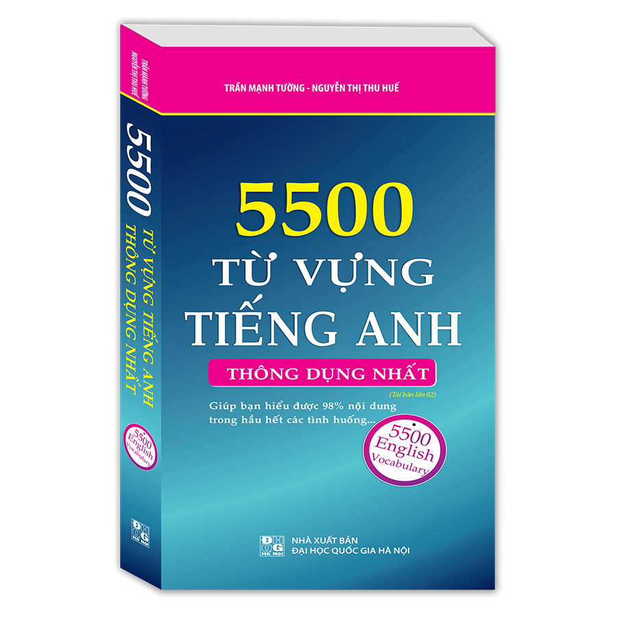 5500 Từ Vựng Tiếng Anh Thông Dụng Nhất (Tái Bản 02)