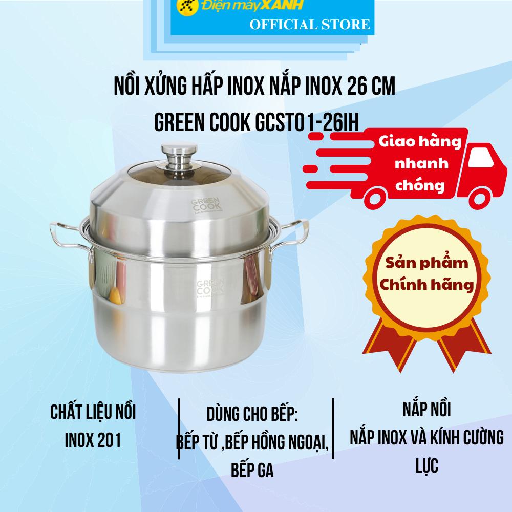 Nồi xửng hấp inox nắp inox 26 cm Green Cook GCST01-26IH - Hàng Chính Hãng