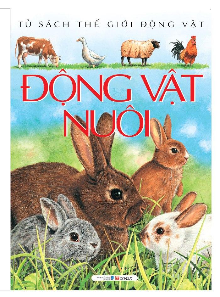 Động Vật Nuôi (Tủ Sách Thế Giới Động Vật) - Tái Bản