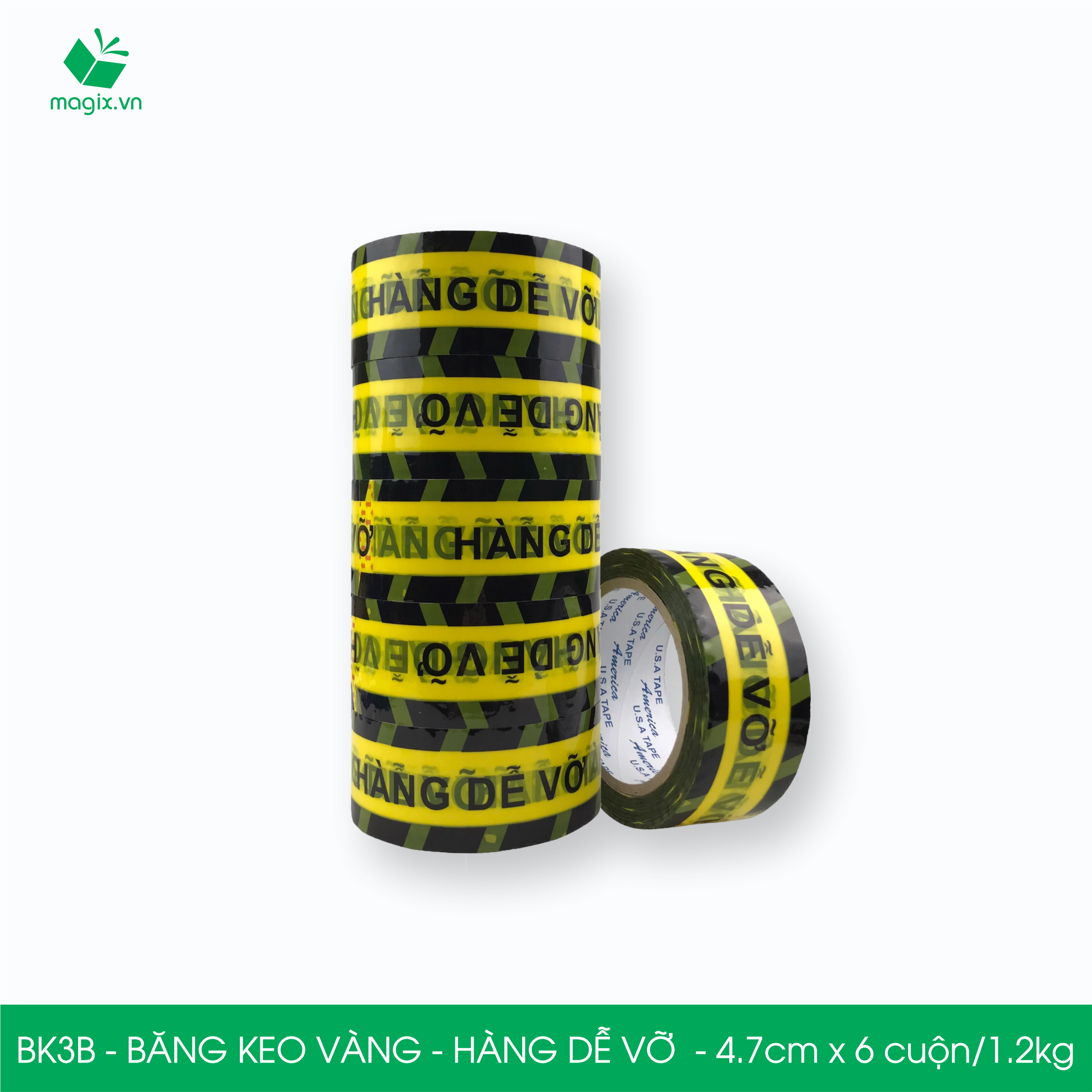 BK3B - 1 Cuộn băng keo HÀNG DỄ VỠ 4.7cm x 6 cuộn/1.2kg - Băng dính niêm phong đóng hàng