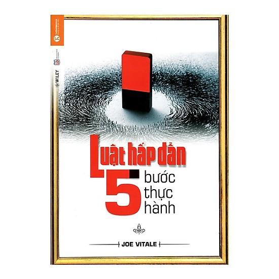 Sách - Luật Hấp Dẫn - 5 Bước Thực Hành