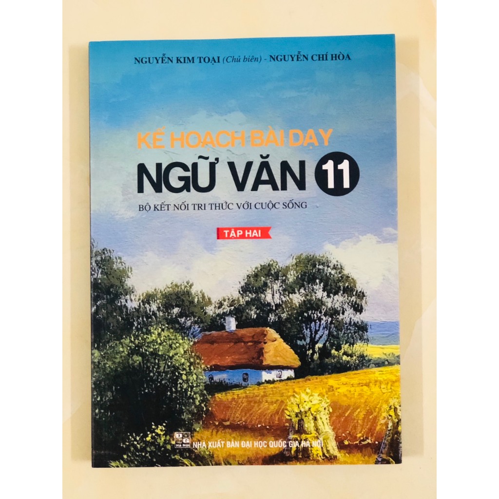 Sách -Kế Hoạch Bài Dạy Ngữ Văn 11 Tập 1 - 2023