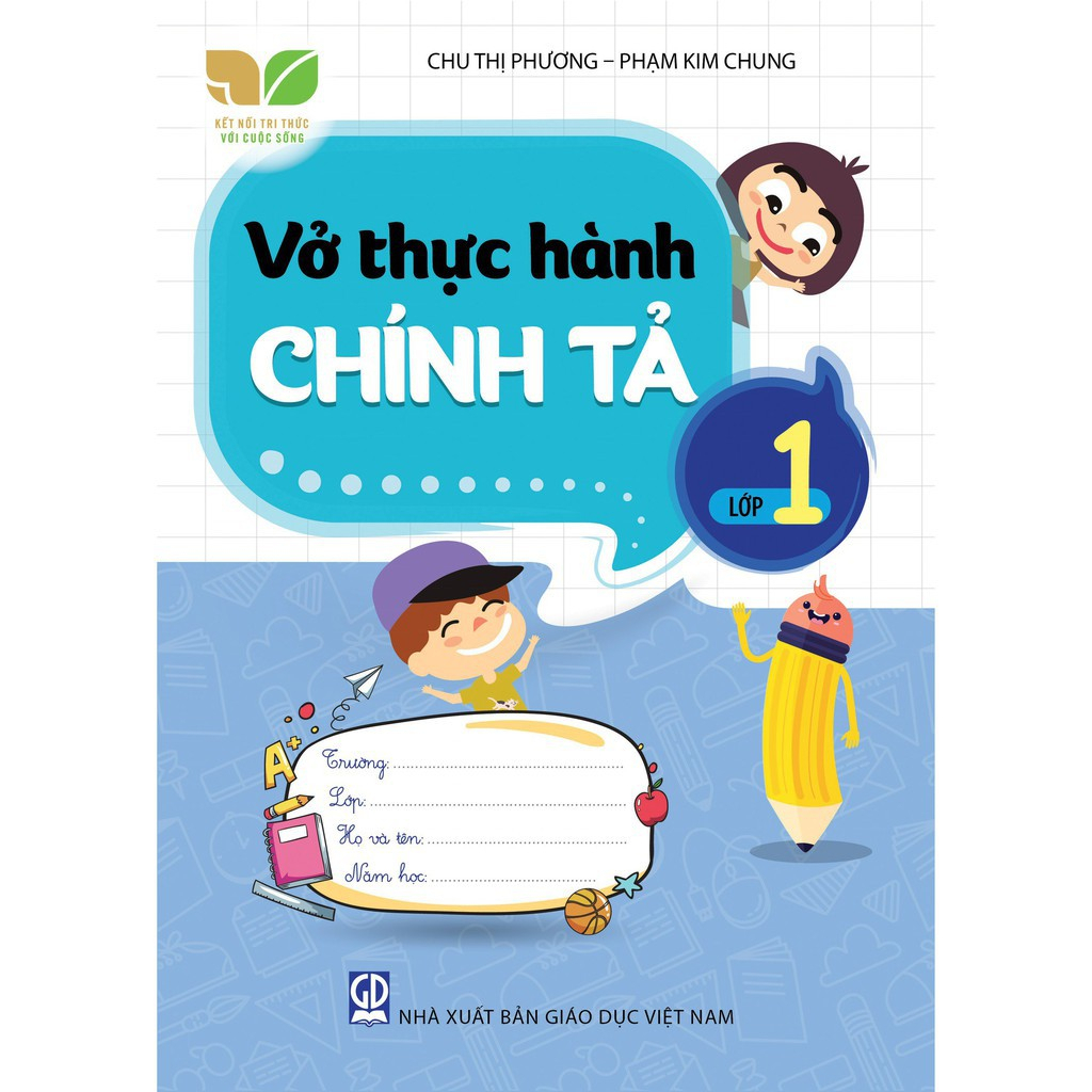 Sách - Vở thực hành chính tả 1 - kết nối tri thức với cuộc sống