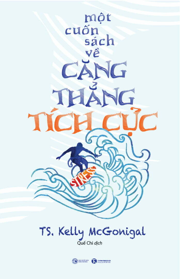 Sách Phát Triển Bản Thân-Một cuốn sách về căng thẳng tích cực