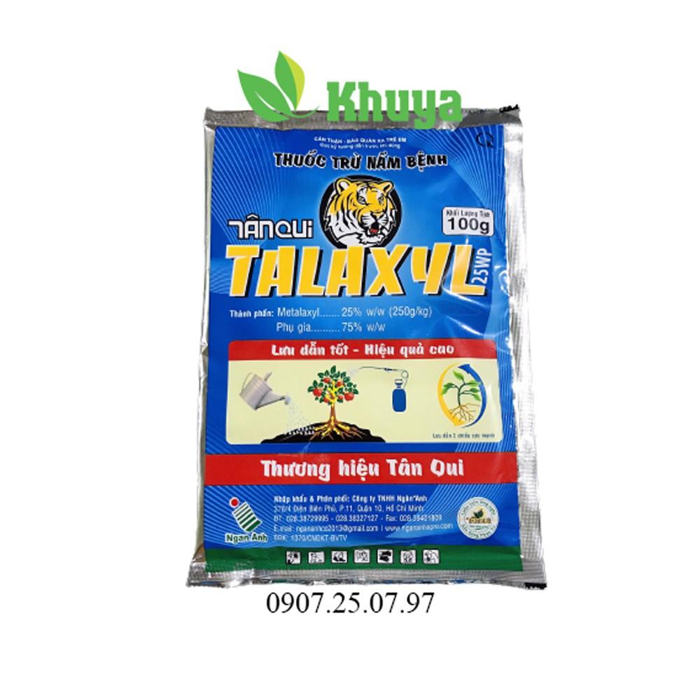 Thuốc trừ nấm bệnh Talaxyl 25WP Tân Qui 100gr Mataxyl cũ