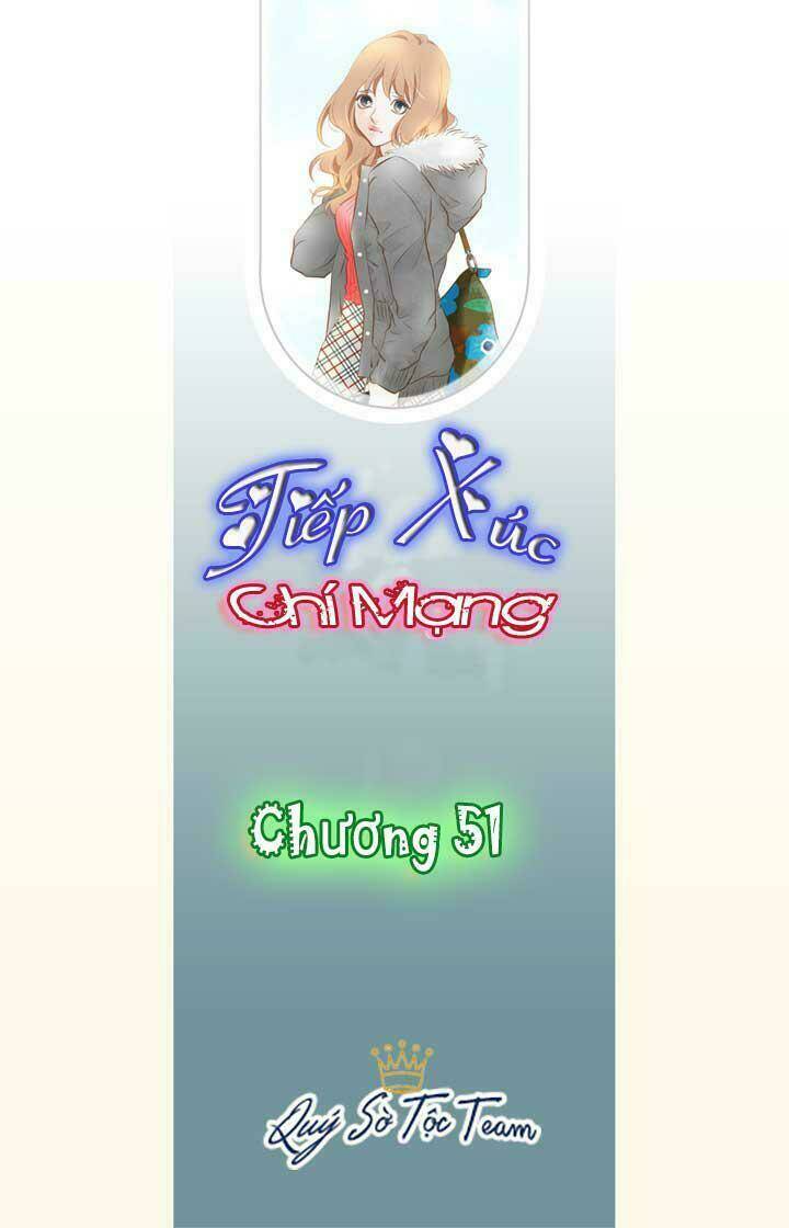 tiếp xúc chí mạng chapter 51 2