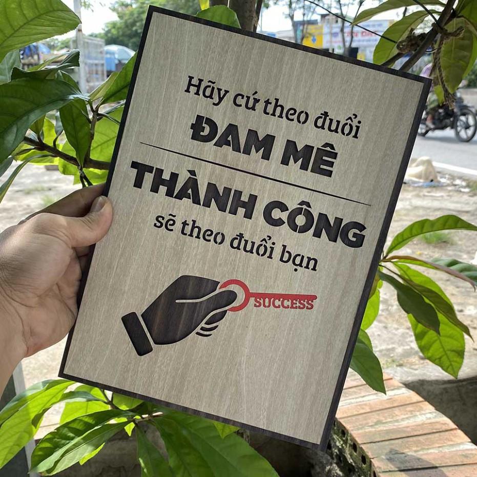 Tranh động lực CARINA T061- Hãy cứ theo đuổi đam mê thành công sẽ theo đuổi bạn