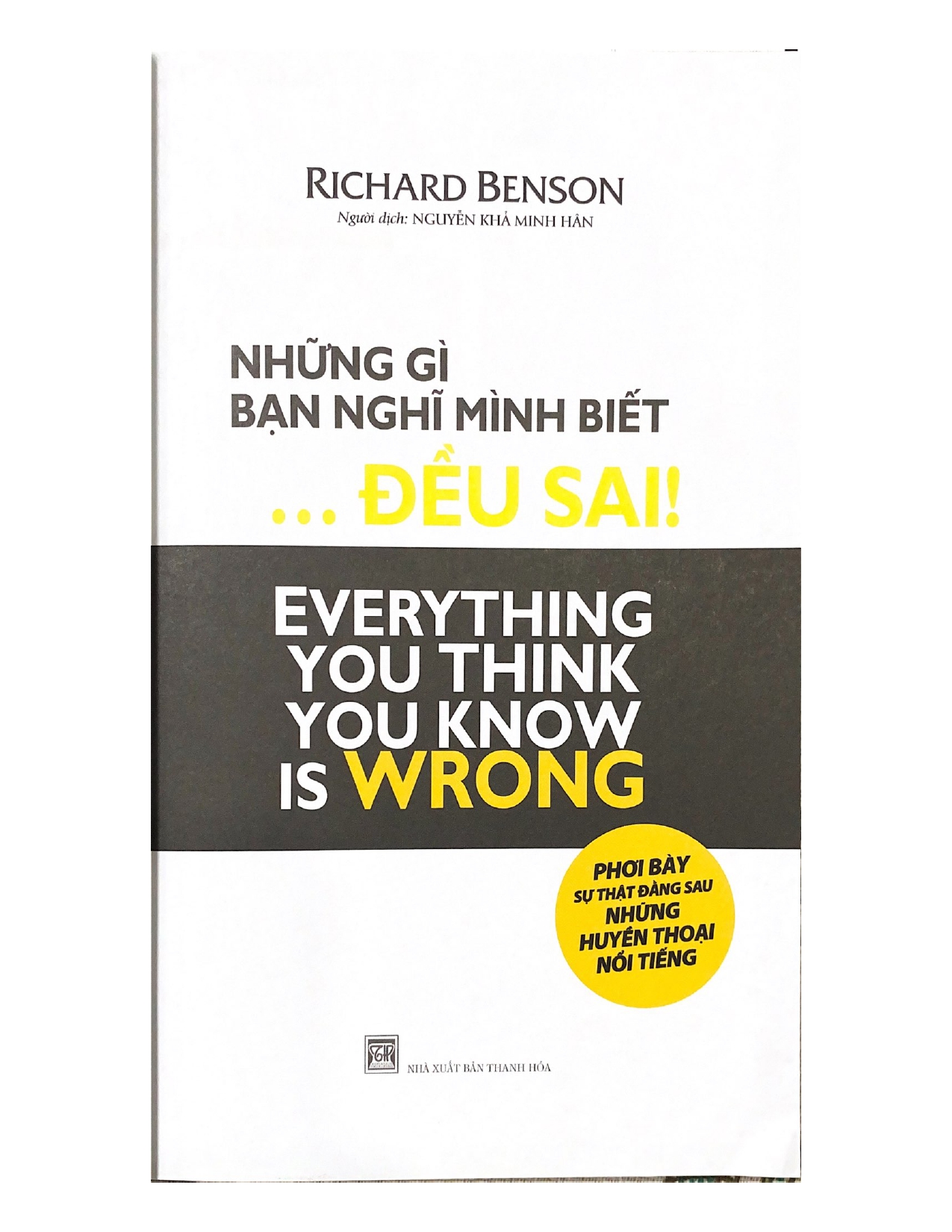 Những Gì Bạn Nghĩ Mình Biết … Đều Sai