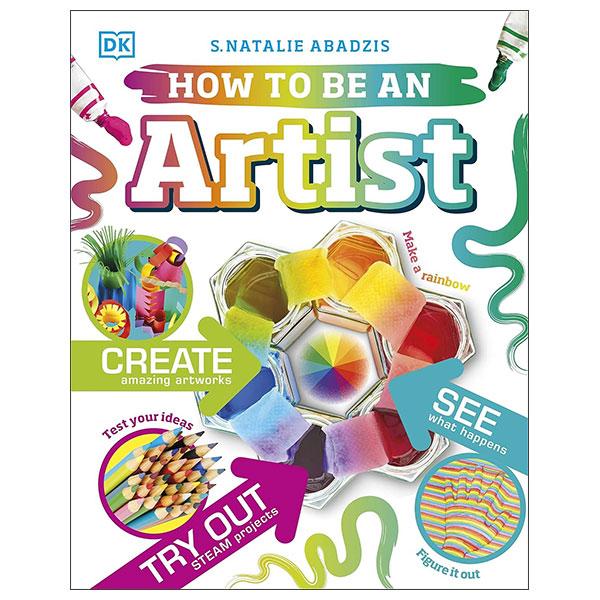 Sách ngoại văn: How To Be An Artist