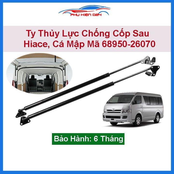 Bộ ty thủy lực chống cốp sau Hiace mã 68950-26070 mở cốp tự động