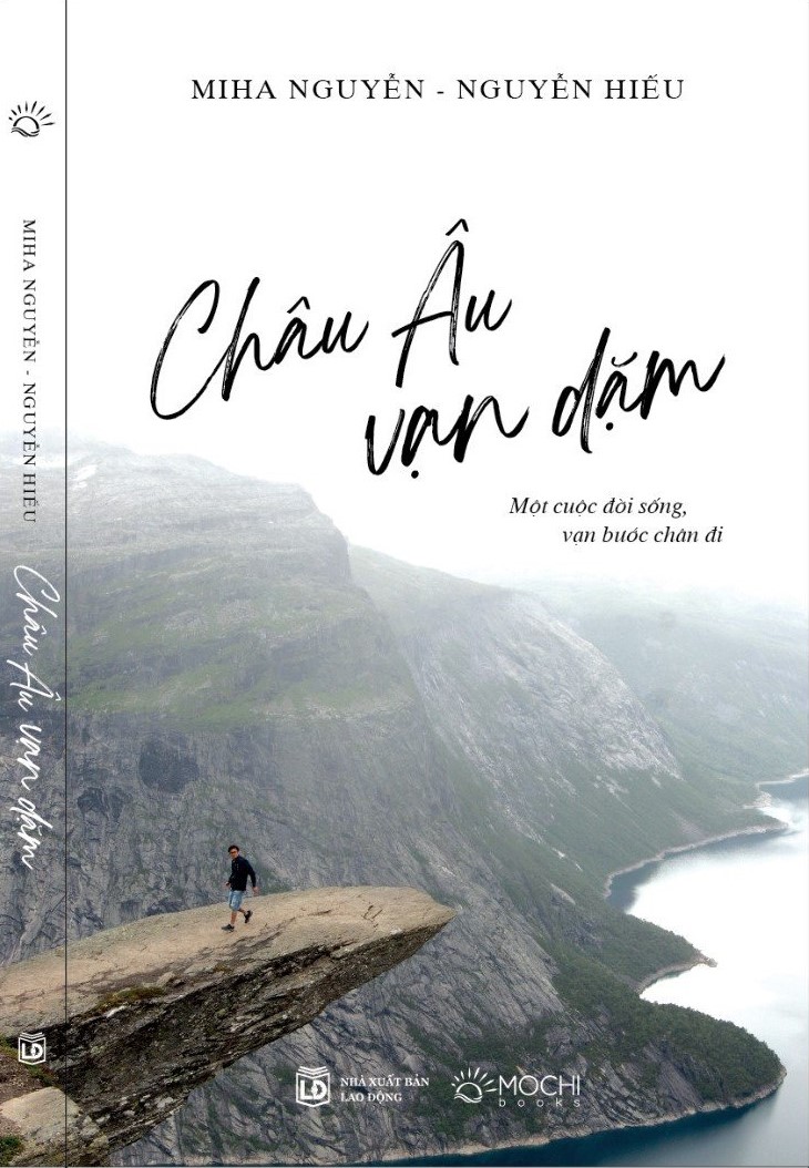 Sách  - Châu âu vạn dặm: Một cuộc đời sống, vạn bước chân đi