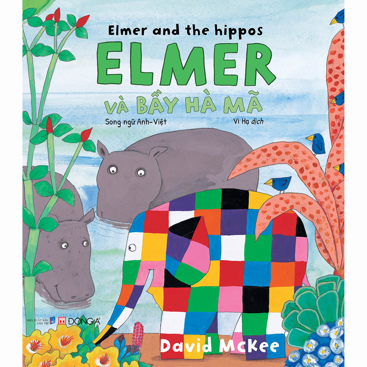 Elmer và bầy hà mã (Song ngữ Anh Việt)