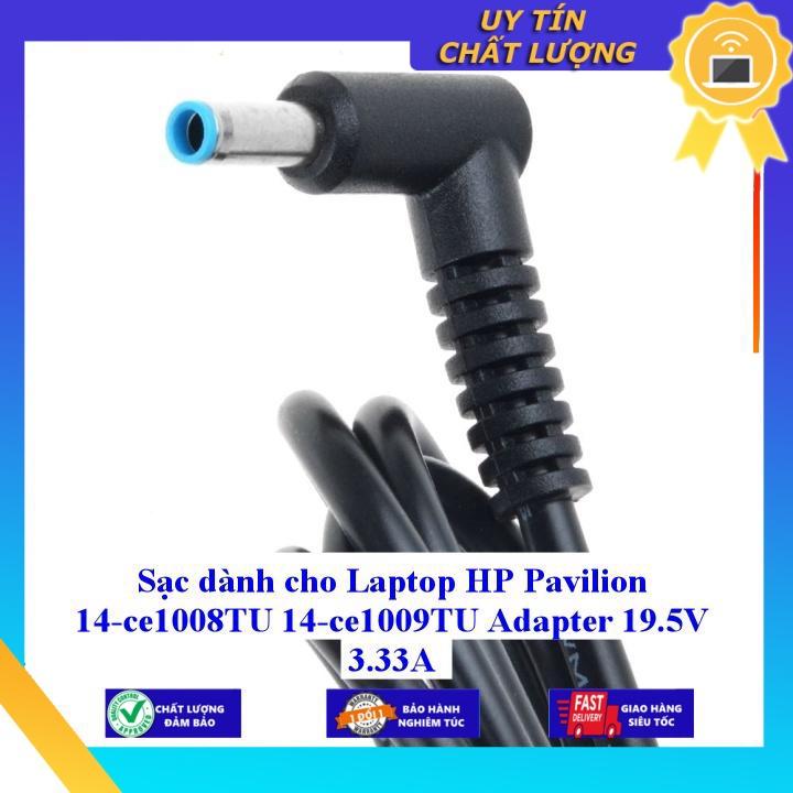 Sạc dùng cho Laptop HP Pavilion 14-ce1008TU 14-ce1009TU Adapter 19.5V 3.33A - Hàng Nhập Khẩu New Seal