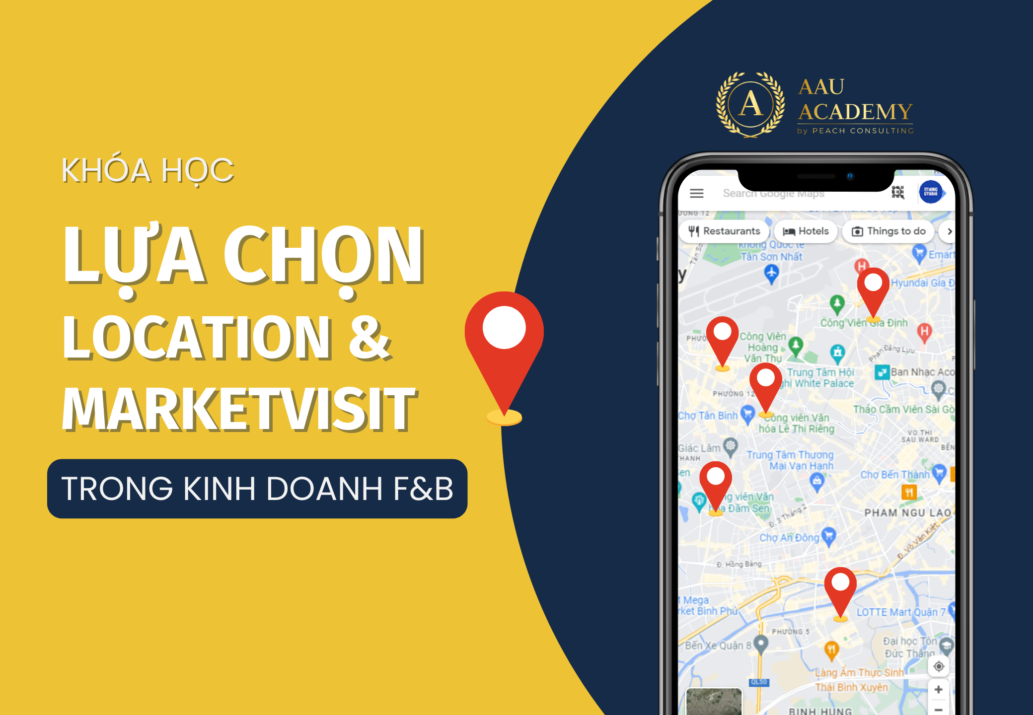 -  Khoá "LỰA CHỌN LOCATION & MARKETVISIT TRONG KINH DOANH F&B" - KHÓA HỌC LỰA CHỌN VÍ TRÍ QUÁN, MẶT BẰNG, KHẢO SÁT THỊ TRƯỜNG KHI KINH DOANH