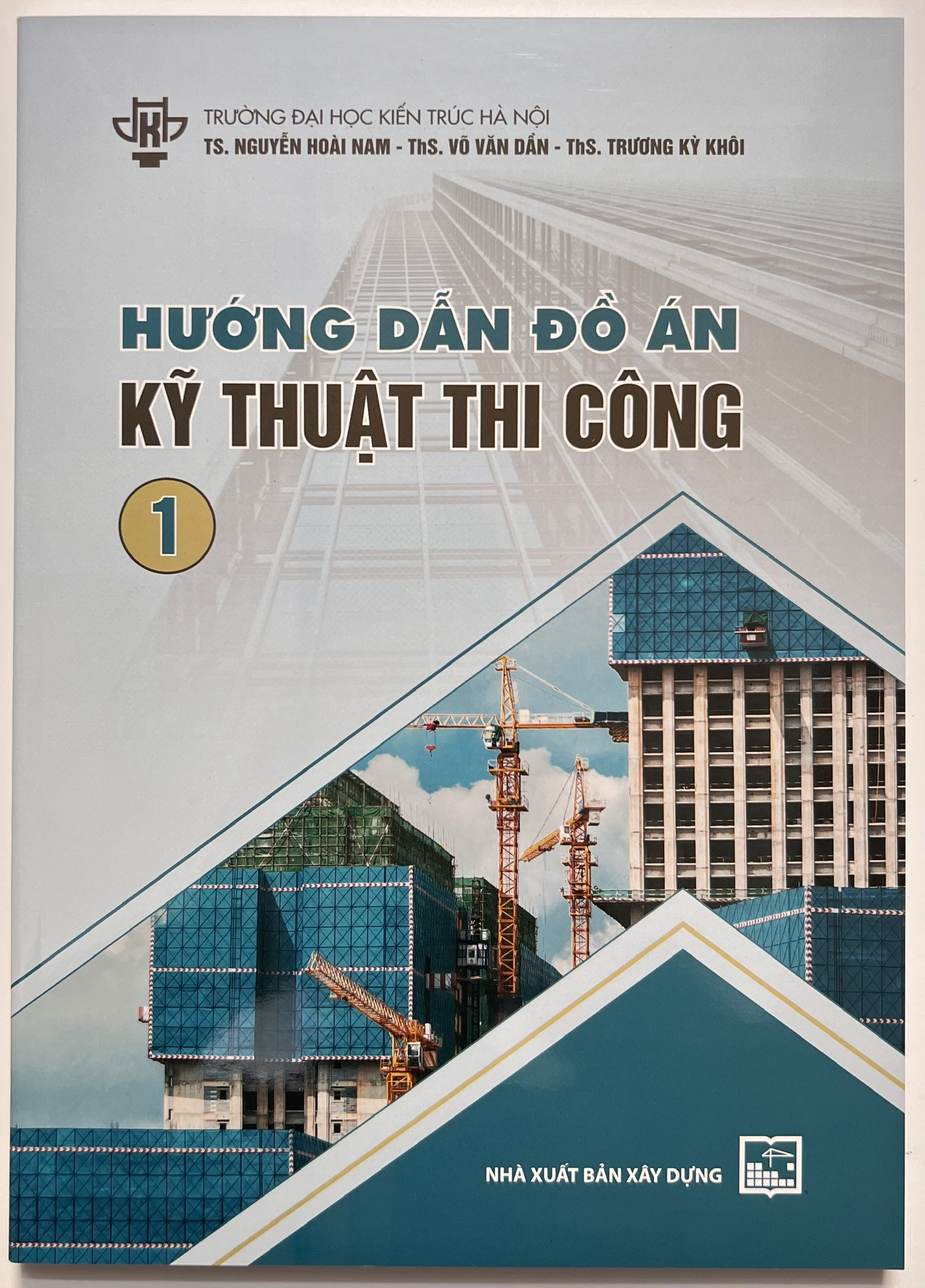 Sách - Hướng Dẫn Đồ Án Kỹ Thuật Thi Công 1